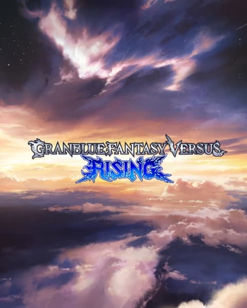 Granblue Fantasy Versus: Rising